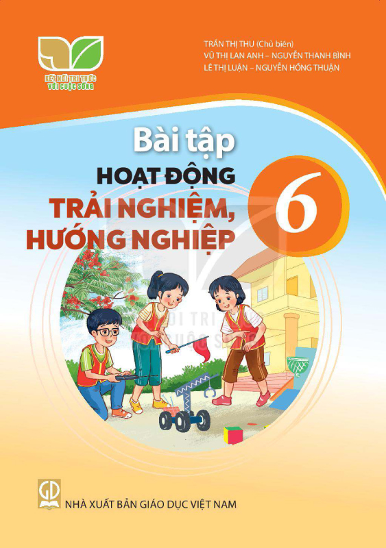 Kết Nối Tri Thức Với Cuộc Sống Bài Tập Hoạt Động Trải Nghiệm, Hướng Nghiệp 6