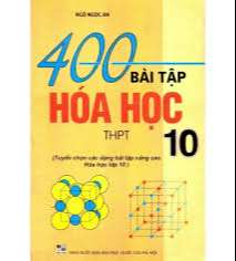 400 Bài tập Hóa Học 10