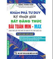 Kỹ thuật giải Bất đẳng thức MIN - MAX