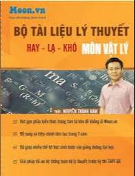 Bộ tài liệu Lý thuyết môn Vật Lý THPT
