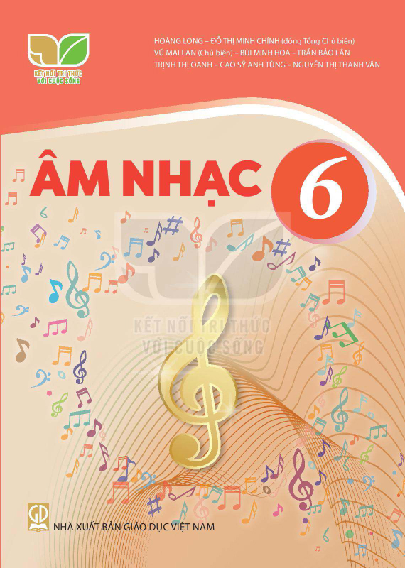 Kết Nối Tri Thức Với Cuộc Sống Âm Nhạc 6