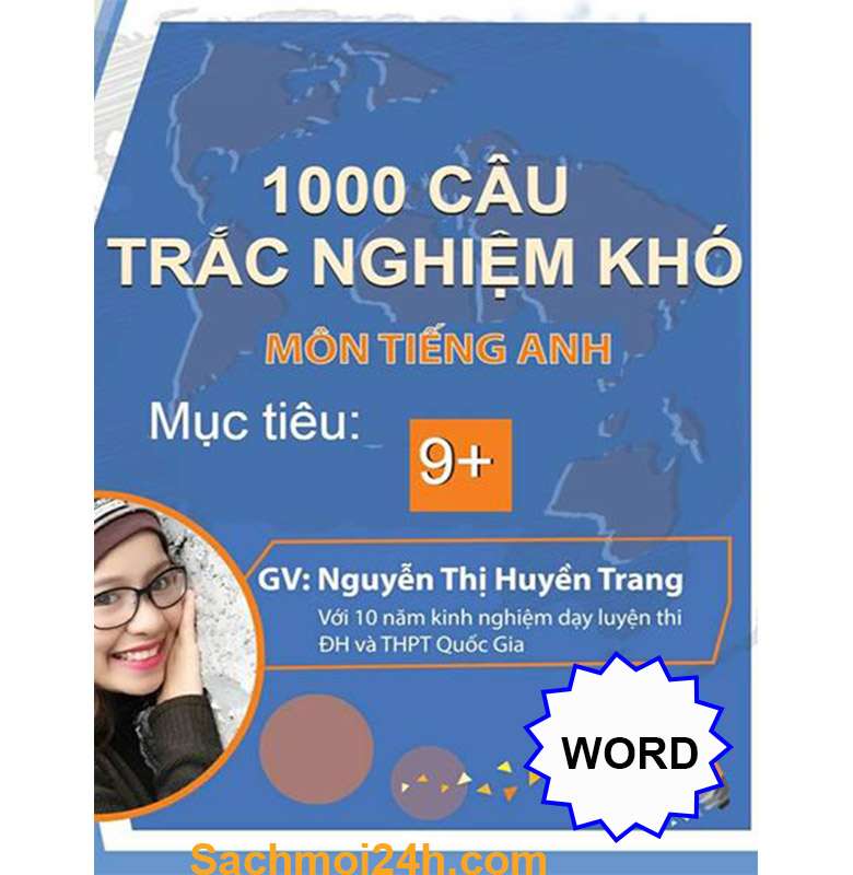 1000-cau-trac-nghiem-kho-luyen-thi-thpt-quoc-gia-mon-tieng-anh
