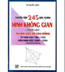 245 Bài toán Hình Không Gian chọn lọc