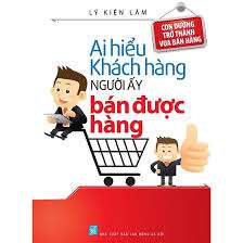 ai-hieu-khach-hang-nguoi-ay-ban-duoc-hang