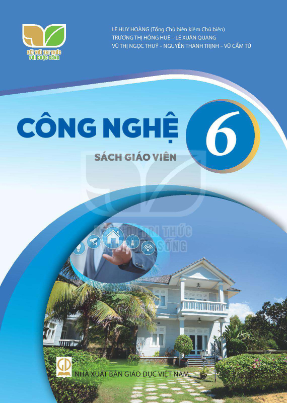 Kết Nối Tri Thức Với Cuộc Sống Công Nghệ 6 Sách Giáo Viên