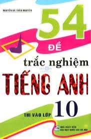 54-de-trac-nghiem-tieng-anh-thi-vao-lop-10