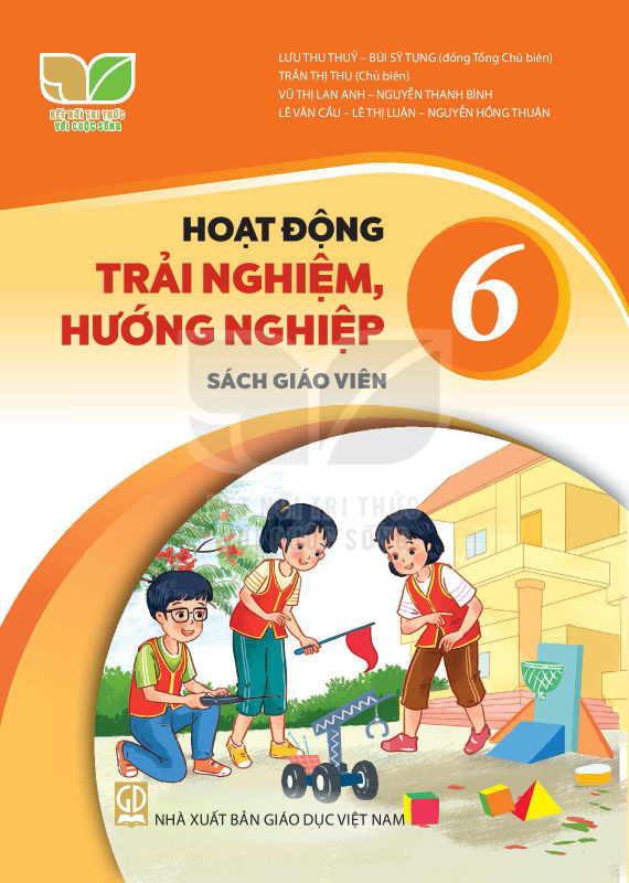 Kết Nối Tri Thức Với Cuộc Sống Hoạt Động Trải Nghiệm 6 Sách Giáo Viên