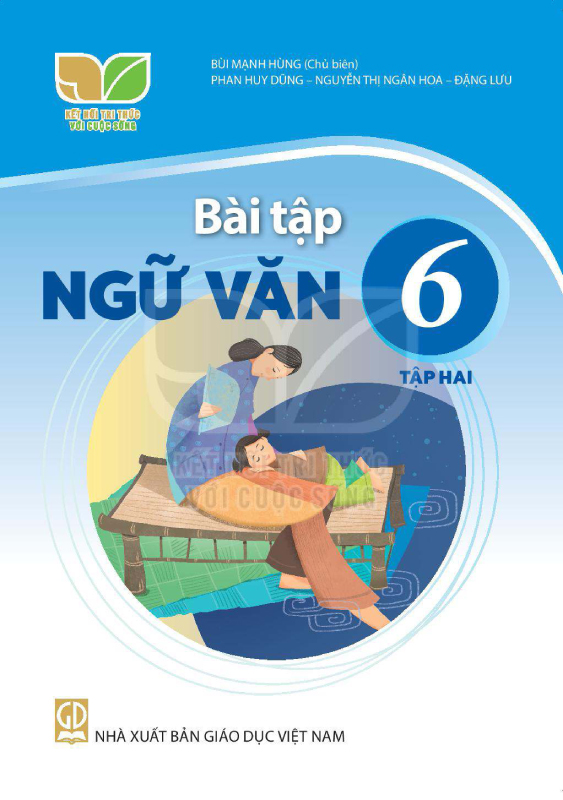 Kết Nối Tri Thức Với Cuộc Sống Bài Tập Ngữ Văn 6 Tập 2