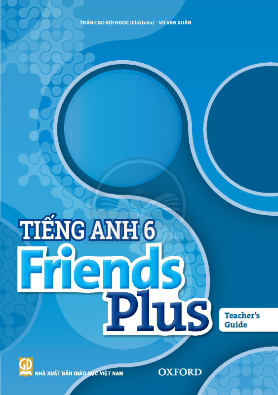 Tiếng Anh 6 Friends Plus OXFORD Teacher's Guide