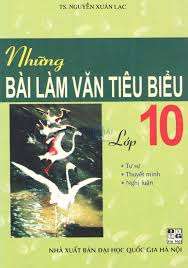 Những bài làm Văn tiêu biểu lớp 10