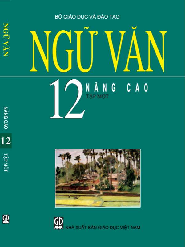 Sách Ngữ Văn 12 Tập 1 Nâng Cao