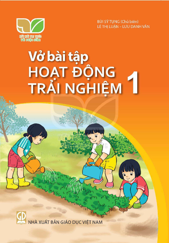 Kết Nối Tri Thức Với Cuộc Sống Vở Bài Tập Hoạt Động Trải Nghiệm 1