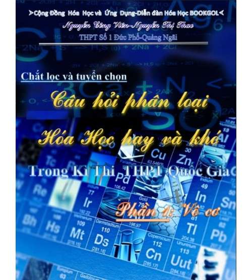 Câu hỏi phân loại Hóa Học hay và khó - Vô Cơ