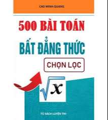 500 Bài Toán Bất đẳng thức chọn lọc