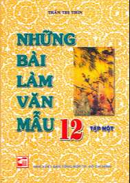 Những bài làm Văn mẫu 12 tập 1